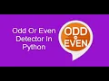 How To Create An Odd Or Even Detector In Python
