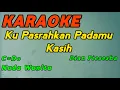 Download Lagu Ku Pasrahkan Padamu-Karaoke-Dian Piesesha-Nada Wanita ( C=Do )