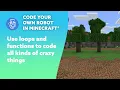 Code Your Own Robot in Minecraft Camp