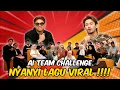Download Lagu AI TEAM CHALLENGE NYANYI LAGU VIRAL TIKTOK !!! SUARA RINA JADI MERDU ???