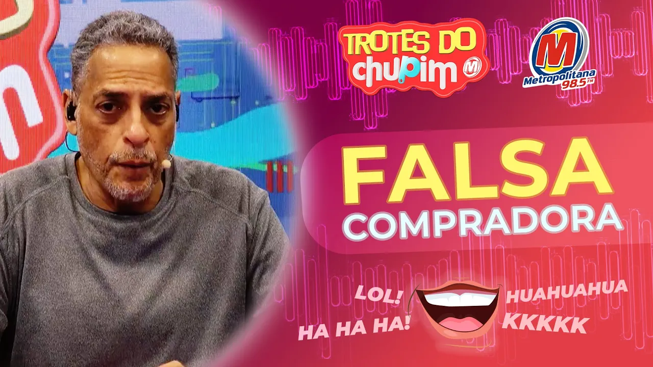 FALSA COMPRADORA - Trotes do Chupim