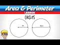 Area and Perimeter Circles