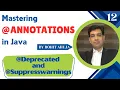 Built In Annotations in Java - Deprecated and SuppressWarnings