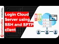 Cloud Server Login SSH and SFTP remotely with UNIX Password into Ubuntu Server