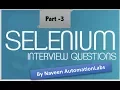 Selenium Interview Question for Fresher and Experienced Part 3 - Advanced Selenium