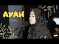 Lagu AYAH ( RINTO HARAHAP ) - UMIMMA KHUSNA OFFICIAL LIVE COVER