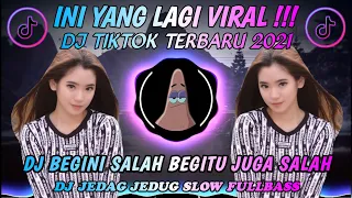 Download DJ BEGINI SALAH BEGITU JUGA SALAH SLOW REMIX JEDAG JEDUG FULLBASS TIKTOK TERBARU 2021 YG LAGI VIRAL MP3