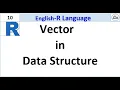 Vectors in R Programming R Data Structures R Programming Tutorial for Beginners