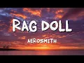 Rag Doll - Aerosmith (Lyrics)