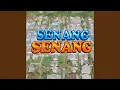 Lagu Senang Senang
