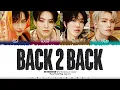 Download Lagu SEVENTEEN (PERFORMANCE TEAM) - 'BACK 2 BACK Lyrics [Color Coded_Han_Rom_Eng]