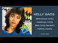 HELLY GAOS, The Very Best Of : Nikmatnya Cinta - Indahnya Cinta - Bila Cinta Bersemi - Hatimu Hatiku