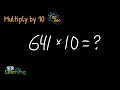 Multiplying by 10 Explained