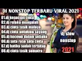 Lagu FULL ALBMU TERBARU DJ KESUCIAN CINTA VIRAL TIKTOK 2021 FULL BASSJ SLOW KESUCIAN CINTA NONSTOP.