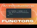 An Introduction to Functors in JavaScript The Basics in 9 Minutes with Examples