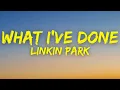 Download Lagu Linkin Park - What I've Done (Lyrics)