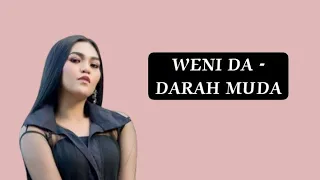 weni darah muda official lyrics video