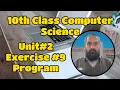 Unit Exercise program of class 10th Computer Science