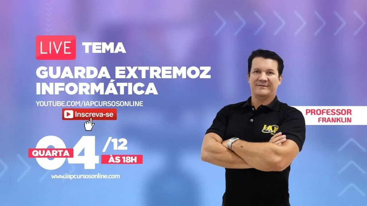 LIVE: INFORMÁTICA PARA A GUARDA DE EXTREMOZ