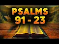 Psalm 91 Psalm 23 - The Most Powerful Bible Prayers for You Today