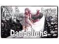 Download Lagu 【Nightcore】→ Dandelions || Ruth B. ✘ Lyrics