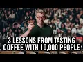 Download Lagu 3 Lessons Learned Tasting Coffee With 10,000 People