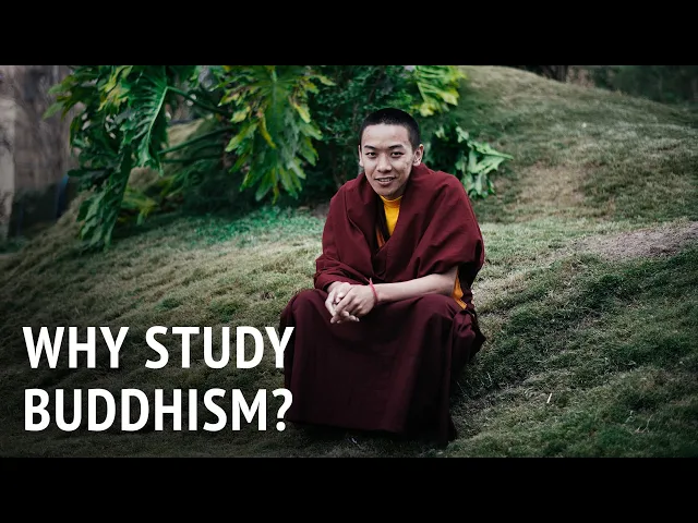 Why Study Buddhism? | Charok Lama