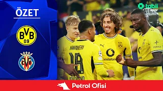 Şampiyonlar Ligi 1. Hafta | B. Dortmund - Villarreal (Özet) X Petrol Ofisi