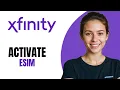 How To Activate Xfinity Mobile eSIM on Android 2026