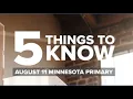 5 things to know about the Minnesota primary