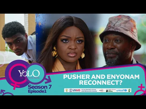 Download MP3 YOLO SEASON 7 - EPISODE 1 - PUSHER AND ENYONAM RECONNECT?