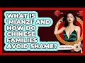 Download Lagu What Is 'mianzi' And How Do Chinese Families Avoid Shame? - China Cultural Expedition