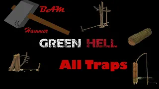 Green Hell Tutorial--Traps