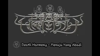 Download Death Harmony - Menuju Yang Abadi/ghotic metal indonesia MP3