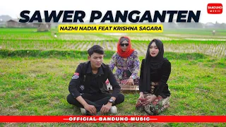 sawer panganten nazmi nadia x krishna sagara official 