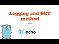 RESTful API in Golang using Echo - GET method and loggic