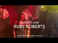 Ruby Roberts - Magnetic Love - Live 4k @ The Deaf Institute, Manchester, 25 May 2026