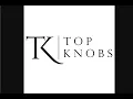 Top Knobs screen How To