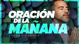 Oración de la Mañana MARTES  |  Freddy DeAnda