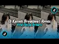 Download Lagu DJ KAMNH ( EMIN feat. JONY ) BREAKBEAT REMIX TERBARU 2025