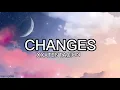 xxxtentacion - Changes(Lyrics)
