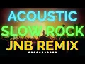 Download Lagu DJ ACOUSTIC SLOW ROCK MINIMIX