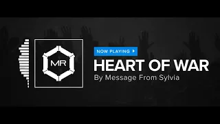 Download Message From Sylvia   Heart Of War HD MP3