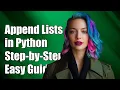 How to Append One List to Another in Python A Step-by-Step Guide