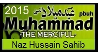 mawlid un nabi saw sunday 25th january 2015 naz hussain sahib