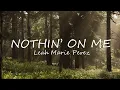 Download Lagu Leah Marie Perez - Nothin' on Me ( Lyrics)
