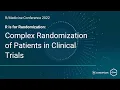 R is for randomization complex randomization of patients in clinical trials