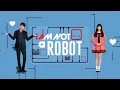 Lagu MBC's I Am Not A Robot Title Sequence on ABS-CBN