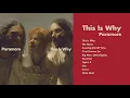 Download Lagu Paramore - This Is Why (Full Album)