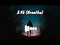 Download Lagu Russ - 3:15 (Breathe) Song Ringtone MP3